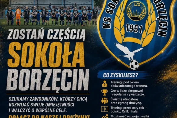 Klub Sokół Borzęcin zaprasza nowych zawodników do drużyny