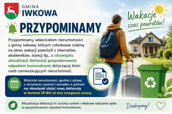Wakacyjne powroty studentów – obowiązek aktualizacji deklaracji śmieciowej w gminie Iwkowa