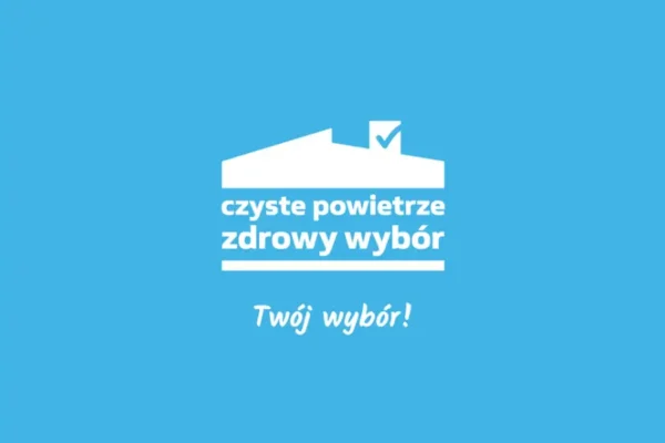 Nowe zasady w programie „Czyste Powietrze” od 20 lipca 2026 roku