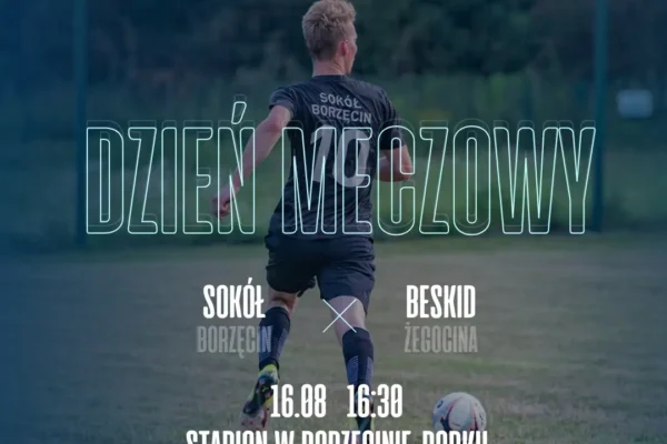 I Kolejka Ligi Okręgowej: Sokół Borzęcin podejmuje Beskid Żegocina