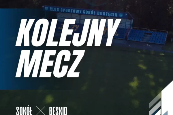Sokół Borzęcin wraca do gry! W niedzielę inauguracja sezonu w lidze okręgowej