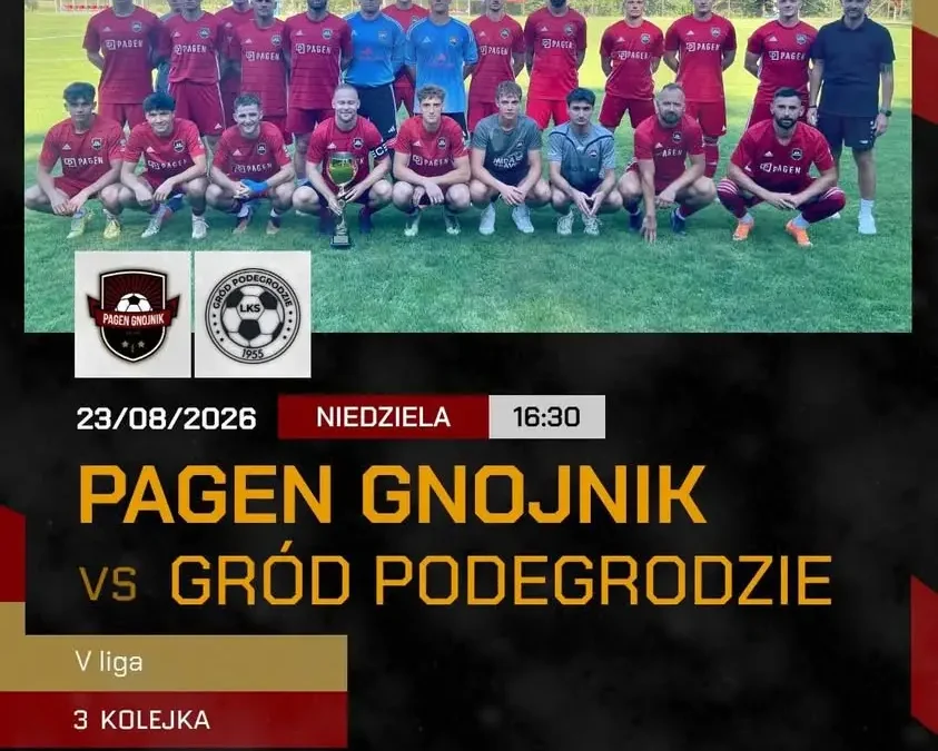 LKS Pagen Gnojnik podejmie LKS Gród Podegrodzie w 3. kolejce V ligi