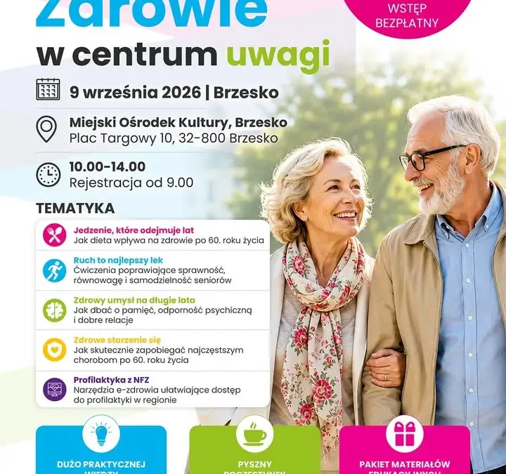 Konferencja „Zdrowie w centrum uwagi” dla seniorów w Brzesku – 9 września