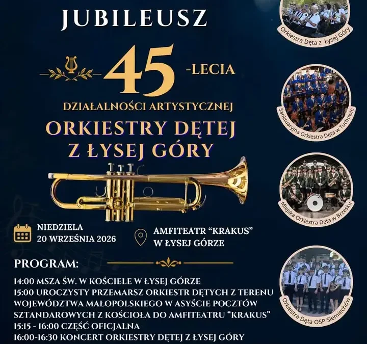 Jubileusz 45-lecia Orkiestry Dętej z Łysej Góry – świętowanie już 20 września