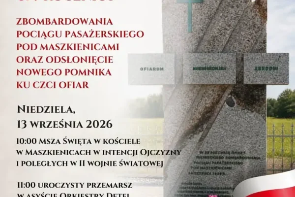 87. rocznica bombardowania pociągu ewakuacyjnego w Maszkienicach – odsłonięcie nowego pomnika