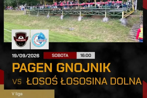 Pagen Gnojnik kontra Łosoś Łososina Dolna – kluczowy mecz V ligi już w sobotę