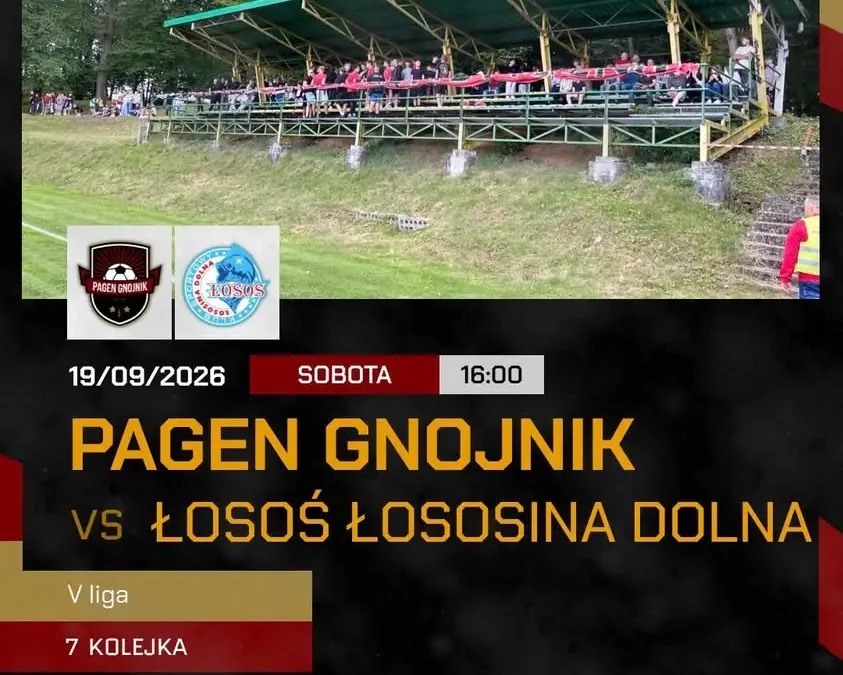 Pagen Gnojnik kontra Łosoś Łososina Dolna – kluczowy mecz V ligi już w sobotę