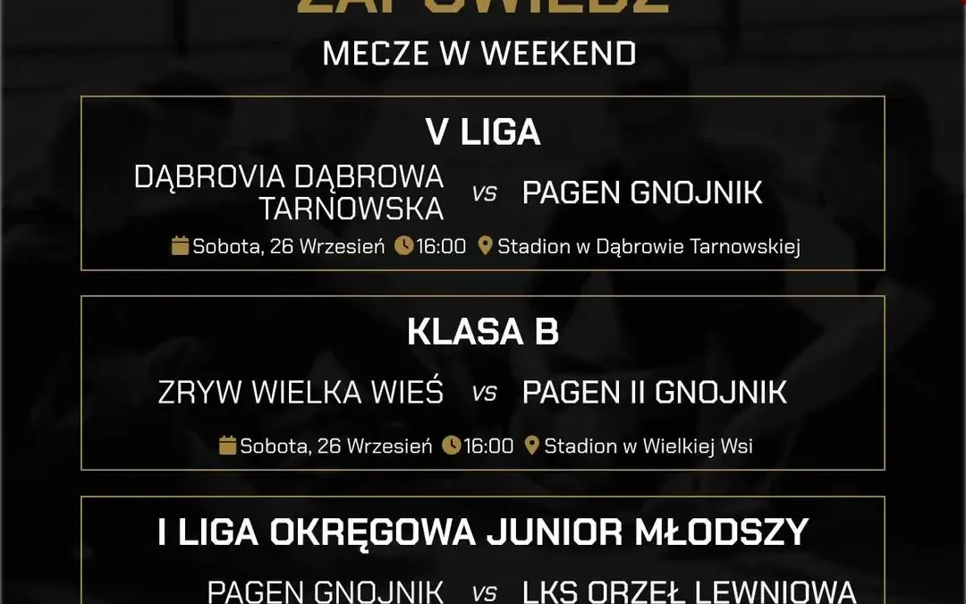 Weekend pełen emocji: Pagen Gnojnik gra na wyjazdach, juniorzy młodsi walczą w derbach