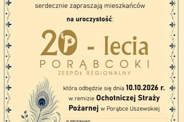 20-lecie Zespołu Regionalnego „Porąbcoki” – zaproszenie na jubileusz w Porąbce Uszewskiej