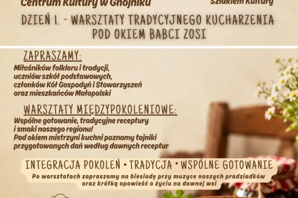 Warsztaty kulinarne w Gnojniku – tradycyjne smaki małopolskich babć