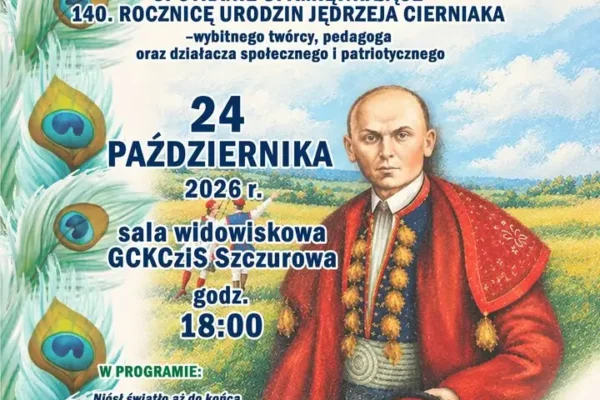 Szczurowa uczci 140. rocznicę urodzin Jędrzeja Cierniaka – spotkanie już 24 października