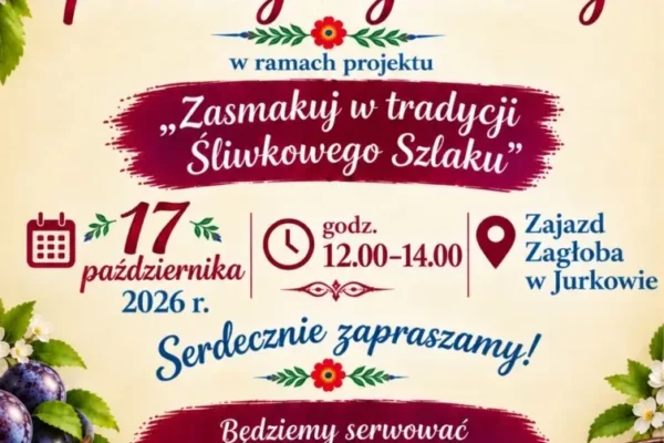 Śliwka w roli głównej – degustacja w Zajeździe Zagłoba w Jurkowie